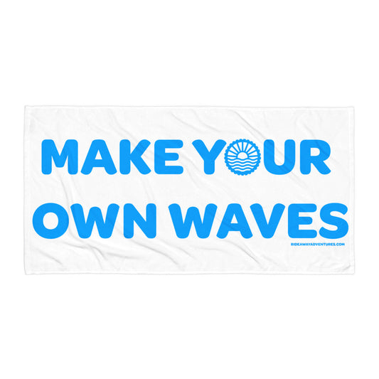 Make Your Own Waves - Towel